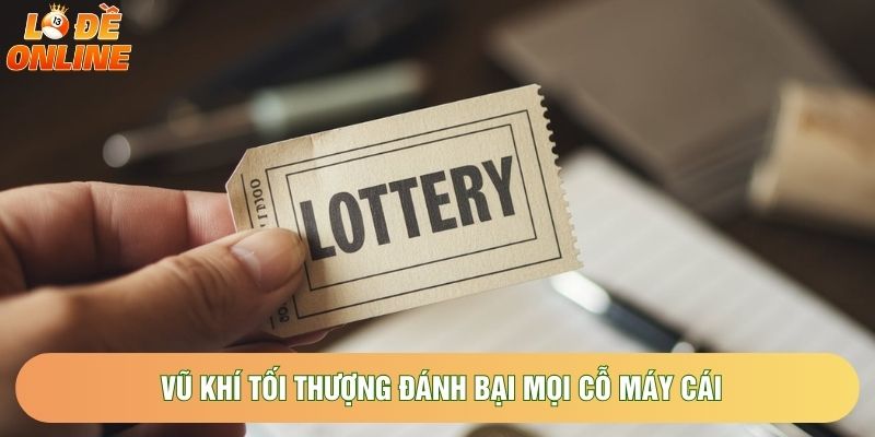 Vũ khí tối thượng đánh bại mọi cỗ máy cái
